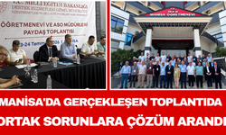 Manisa'da Gerçekleşen Toplantıda Ortak Sorunlara Çözüm Arandı