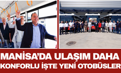 Manisa’da Ulaşım Daha Konforlu: İşte Yeni Otobüsler