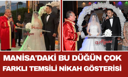Manisa'daki Bu Düğün Çok Farklı Temsili Nikah Gösterisi