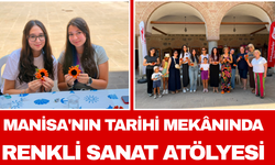 Manisa'nın Tarihi Mekânında Renkli Sanat Atölyesi