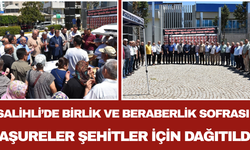 Salihli’de Birlik ve Beraberlik Sofrası: Aşureler Şehitler İçin Dağıtıldı