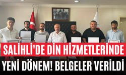 Salihli'de Din Hizmetlerinde Yeni Dönem! Belgeler Verildi