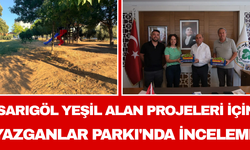 Sarıgöl Yeşil Alan Projeleri İçin Yazganlar Parkı'nda İnceleme