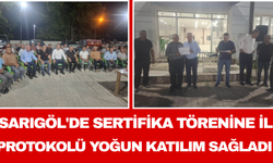 Sarıgöl'de Sertifika Törenine İl Protokolü Yoğun Katılım Sağladı