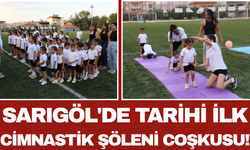 Sarıgöl'de Tarihi İlk Cimnastik Şöleni Coşkusu!