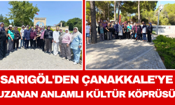 Sarıgöl'den Çanakkale'ye Uzanan Anlamlı Kültür Köprüsü