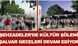 Şehzadeler’de Kültür Şöleni Şalvar Geceleri Devam Ediyor