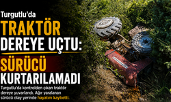 Turgutlu'da Traktör Kazası: 1 Kişi Hayatını Kaybetti