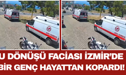 U Dönüşü Faciası İzmir’de Bir Genç Hayattan Kopardı!