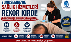 Yunusemre'de Sağlık Hizmetleri Rekor Kırdı
