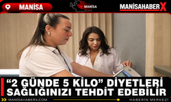 2 Günde 5 Kilo” Diyetleri Sağlığınızı Tehdit Edebilir