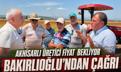 Akhisarlı Üretici Fiyat Bekliyor: Bakırlıoğlu’ndan Çağrı
