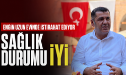Engin Uzun Evinde İstirahat Ediyor, Sağlık Durumu İyi