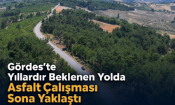 Gördes’te Yıllardır Beklenen Yolda Asfalt Çalışması Sona Yaklaştı