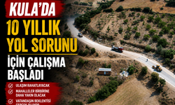 Kula’da 10 Yıllık Yol Sorunu İçin Çalışma Başladı
