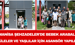 Manisa Şehzadeler'de bebek arabalı aileler ve yaşlılar için asansör yapıldı