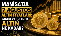 Manisa'da 7 Ağustos altın fiyatları: Gram ve çeyrek altın ne kadar?