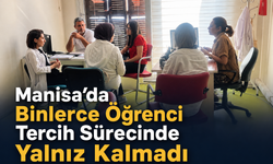 Manisa’da Binlerce Öğrenci Tercih Sürecinde Yalnız Kalmadı