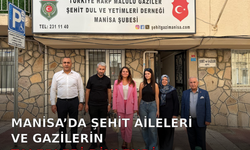 Manisa’da Şehit Aileleri ve Gazilerin Talepleri Dinlendi