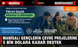Manisalı Gençlerin Çevre Projelerine 5 Bin Dolara Kadar Destek