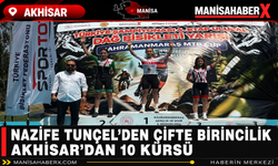 Nazife Tunçel’den Çifte Birincilik, Akhisar’dan 10 Kürsü