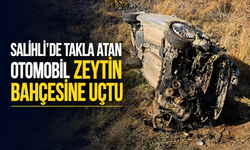 Salihli’de Takla Atan Otomobil Zeytin Bahçesine Uçtu