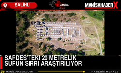 Sardes’teki 20 Metrelik Surun Sırrı Araştırılıyor