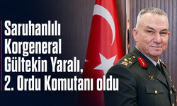 Saruhanlılı Korgeneral Gültekin Yaralı, 2. Ordu Komutanı oldu