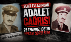 Şehit Evladından Adalet Çağrısı 25 Temmuz 1981'in Hesabı Sorulsun