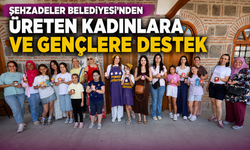 Şehzadeler Belediyesi'nden Üreten Kadınlara ve Gençlere Destek