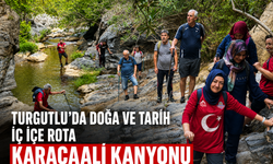 Turgutlu’da Doğa ve Tarih İç İçe: Rota Karacaali Kanyonu