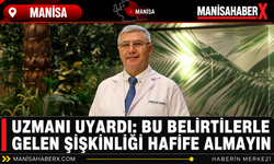 Uzmanı Uyardı: Bu Belirtilerle Gelen Şişkinliği Hafife Almayın