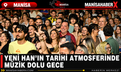 Yeni Han’ın Tarihi Atmosferinde Müzik Dolu Gece