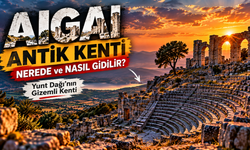 Aigai Antik Kenti Nerede ve Nasıl Gidilir? Yunt Dağı’nın Gizemli Kenti