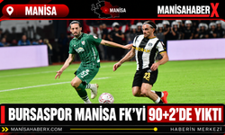 Bursaspor Manisa FK’yi 90+2’de Yıktı
