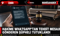 Hakime WhatsApp’tan Tehdit Mesajı Gönderen Şüpheli Tutuklandı