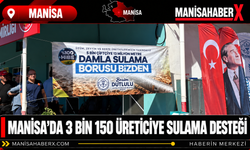 Manisa’da 3 Bin 150 Üreticiye Sulama Desteği