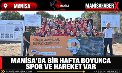 Manisa’da Bir Hafta Boyunca Spor ve Hareket Var