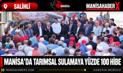 Manisa’da Tarımsal Sulamaya Yüzde 100 Hibe