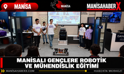 Manisalı Gençlere Robotik ve Mühendislik Eğitimi