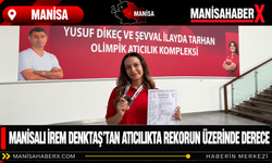 Manisalı İrem Denktaş’tan atıcılıkta rekorun üzerinde derece