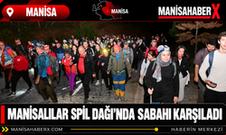 Manisalılar Spil Dağı’nda Sabahı Karşıladı