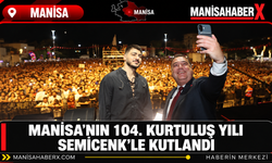Manisa’nın 104. Kurtuluş Yılı Semicenk’le Kutlandı