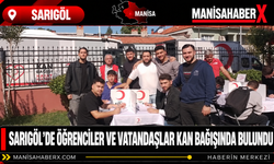 Sarıgöl’de öğrenciler ve vatandaşlar kan bağışında bulundu