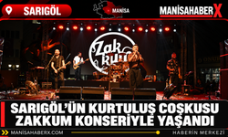 Sarıgöl’ün Kurtuluş Coşkusu Zakkum Konseriyle Yaşandı