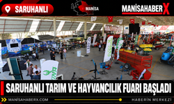 Saruhanlı Tarım ve Hayvancılık Fuarı Başladı