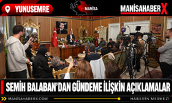 Semih Balaban’dan Gündeme İlişkin Açıklamalar