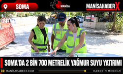 Soma’da 2 Bin 700 Metrelik Yağmur Suyu Yatırımı