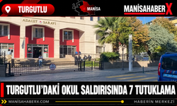 Turgutlu’daki Okul Saldırısında 7 Tutuklama