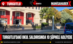 Turgutlu’daki Silahlı Saldırıda Adliye Süreci Başladı